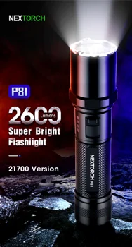 NEXTORCH 2600 Lumeni-Super Luminos cu Un Pas Strobe 21700 LED-ul Bateriei Reîncărcabile Indicație Impermeabil Datoria Putere Lanterna P81